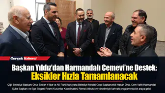 Başkan Yıldız’dan Harmandalı Cemevi’ne Destek: Eksikler Hızla Tamamlanacak