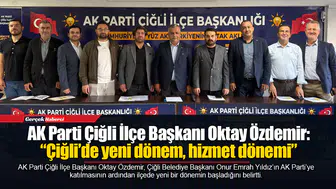 AK Parti Çiğli İlçe Başkanı Oktay Özdemir: “Çiğli’de yeni dönem, hizmet dönemi”