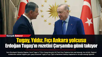 Tugay, Yıldız, Fıçı Ankara yolcusu... Erdoğan Tugay’ın rozetini Çarşamba günü takıyor