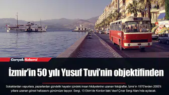 İzmir’in 50 yılı Yusuf Tuvi’nin objektifinden