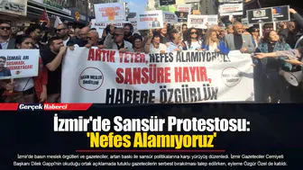 İzmir'de Sansür Protestosu: 'Nefes Alamıyoruz'