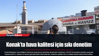 Konak’ta hava kalitesi için sıkı denetim