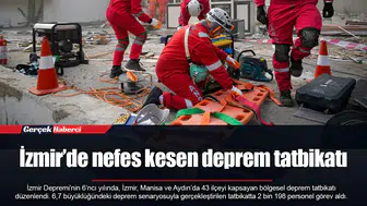 İzmir’de nefes kesen deprem tatbikatı