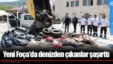 Yeni Foça’da denizden çıkanlar şaşırttı