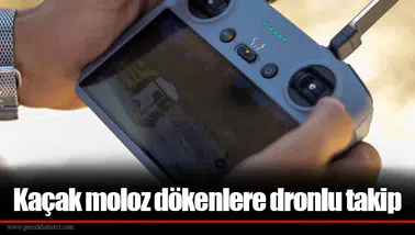 Kaçak moloz dökenlere dronlu takip