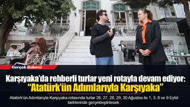 Karşıyaka’da rehberli turlar yeni rotayla devam ediyor: “Atatürk’ün Adımlarıyla Karşıyaka”