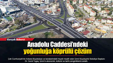 Anadolu Caddesi’ndeki yoğunluğa köprülü çözüm