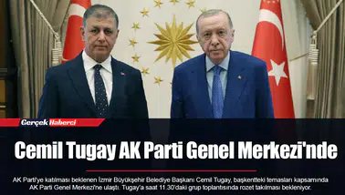 Cemil Tugay AK Parti Genel Merkezi'nde