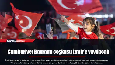 Cumhuriyet Bayramı coşkusu İzmir’e yayılacak