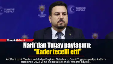 Narlı'dan Tugay paylaşımı: "Kader tecelli etti"