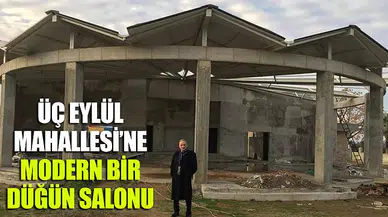 Üç Eylül Mahallesi’ne Modern Bir Düğün Salonu