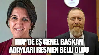 HDP'de eş genel başkan adayları resmen belli oldu