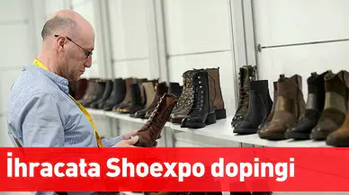İhracata Shoexpo dopingi