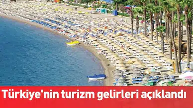 Türkiye'nin turizm gelirleri açıklandı