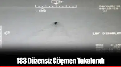 183 Düzensiz Göçmen Yakalandı