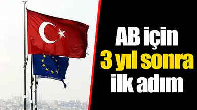 AB için 3 yıl sonra ilk adım