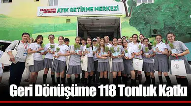 Geri Dönüşüme 118 Tonluk Katkı