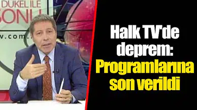 Halk TV'de deprem: Programlarına son verildi