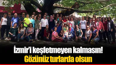 İzmir’i keşfetmeyen kalmasın!  Gözünüz turlarda olsun
