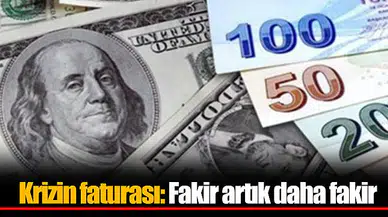 Krizin faturası: Fakir artık daha fakir