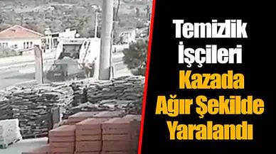 Temizlik İşçileri Bu Kazada Ağır Şekilde Yaralandı