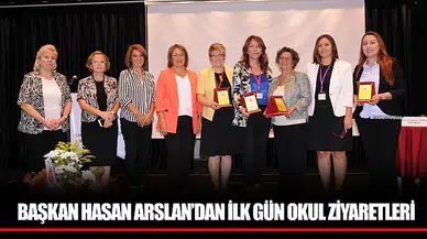 BAŞKAN HASAN ARSLAN’DAN İLK GÜN OKUL ZİYARETLERİ