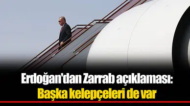 Erdoğan'dan Zarrab açıklaması: Başka kelepçeleri de var