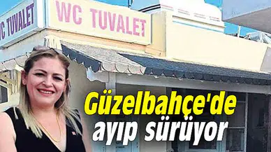 Güzelbahçe'de ayıp sürüyor