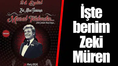 İşte benim Zeki Müren
