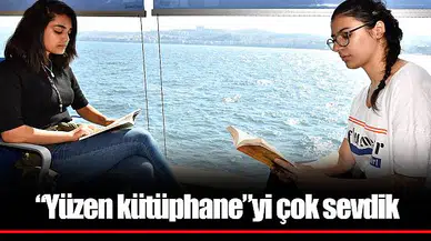 “Yüzen kütüphane”yi çok sevdik