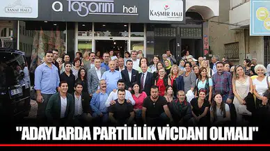 BAŞKAN KARABAĞ, "ADAYLARDA PARTİLİLİK VİCDANI OLMALI"