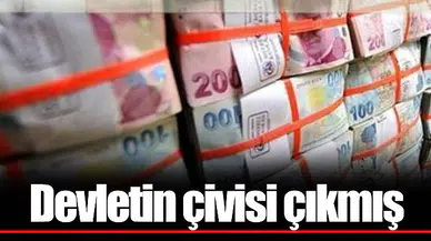 Devletin çivisi çıkmış