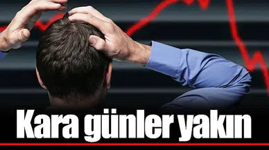 Kara günler yakın