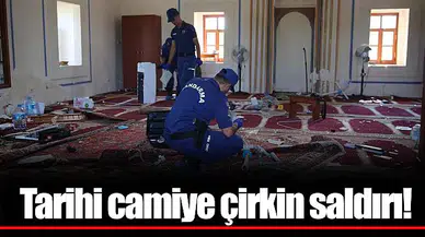 Tarihi camiye çirkin saldırı!