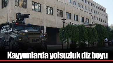 Kayyımlarda yolsuzluk diz boyu
