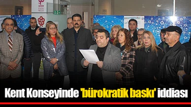 Kent Konseyinde 'bürokratik baskı' iddiası