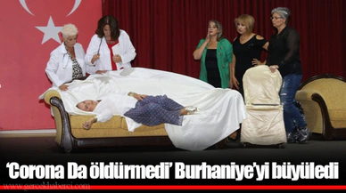 ‘Corona Da öldürmedi’ Burhaniye’yi büyüledi