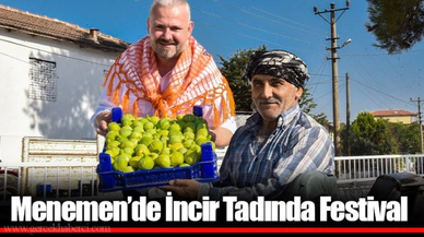 Menemen’de İncir Tadında Festival