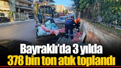 Bayraklı’da 3 yılda 378 bin ton atık toplandı