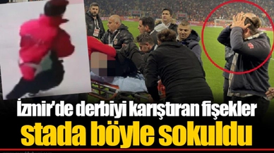 İzmir'de derbiyi karıştıran fişekler stada böyle sokuldu