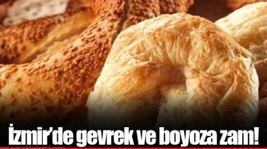 İzmir'de gevrek ve boyoza zam!