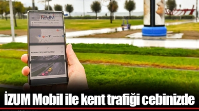 İZUM Mobil ile kent trafiği cebinizde