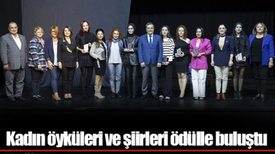Kadın öyküleri ve şiirleri ödülle buluştu