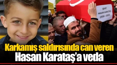 Karkamış saldırısında can veren Hasan Karataş’a veda