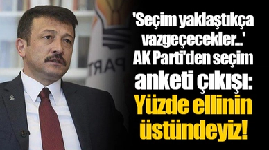 'Seçim yaklaştıkça vazgeçecekler...' AK Parti'den seçim anketi çıkışı: Yüzde ellinin üstündeyiz!