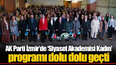 AK Parti İzmir’de ‘Siyaset Akademisi Kadın’ programı dolu dolu geçti