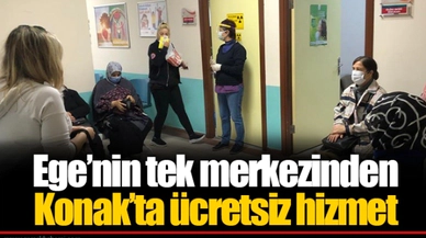 Ege’nin tek merkezinden Konak’ta ücretsiz hizmet