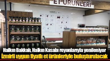 Halkın Bakkalı, Halkın Kasabı reyonlarıyla yenileniyor