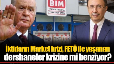 İktidarın Market krizi, FETÖ ile yaşanan dershaneler krizine mi benziyor?