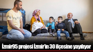 İzmir95 projesi İzmir’in 30 ilçesine yayılıyor